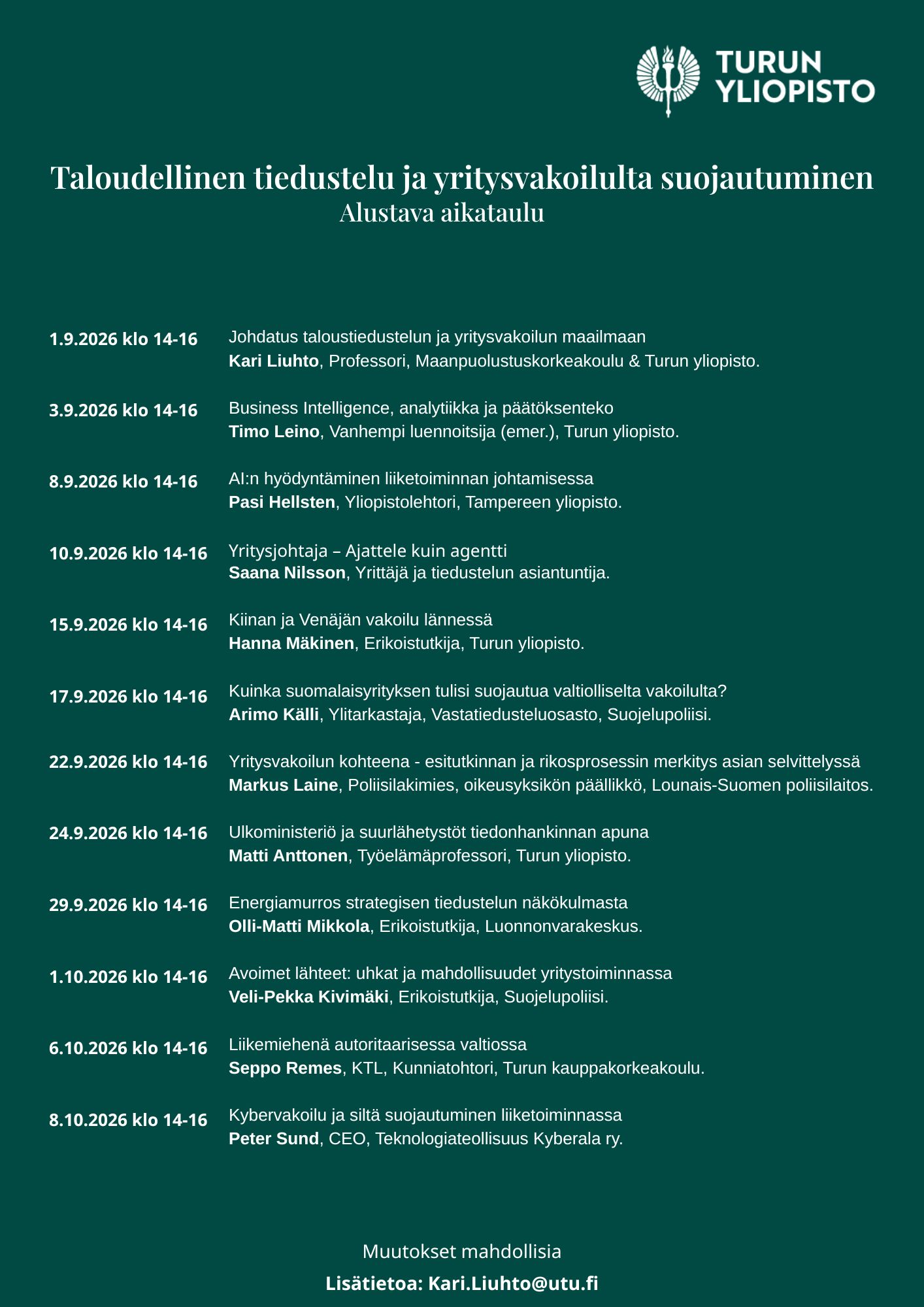 Taloudellinen teidustelu ja yritysvakoilulta suojautuminen -kurssin alustava aikataulu