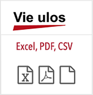 Vie-ulos-tuloslista Excelinä, PDF:nä tai CSV:nä.