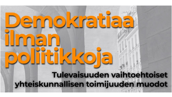 Demokratiaa ilman poliitikkoja