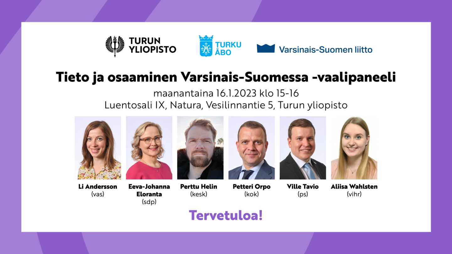 tieto ja osaaminen varsinais-suomessa vaalipaneeli Turun yliopistolla 16.1.