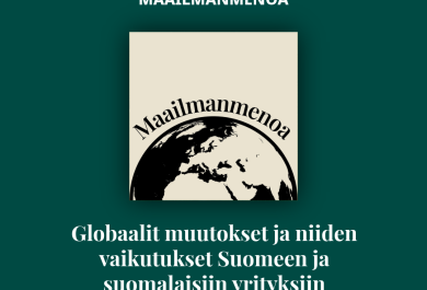 Podcast-jakso "Globaalit muutokset ja niiden vaikutukset Suomeen ja suomalaisiin yrityksiin"