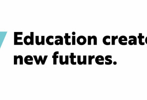 Education creates new futures -slogan.