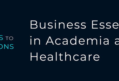 Banneri, jossa lukee "From ideas to innovation - Business Essentials in Academia and Healthcare"